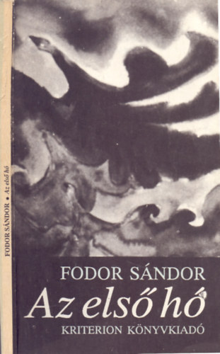 Fodor S�ndor - Az els� h� - Novell�k, karcolatok
