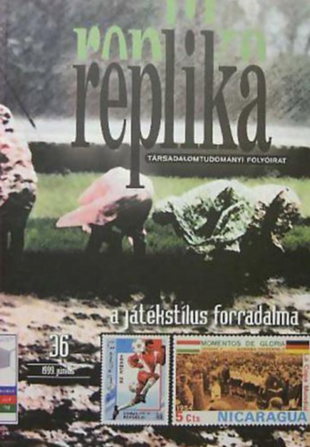 replika trsadalomtudomnyi folyirat 1999 jnius 36. szm A jtkstlus forradalma