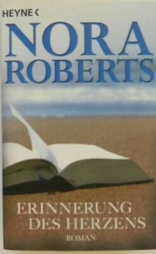 Nora Roberts - Erinnerung des Herzens. A szív emléke. Német nyelven.