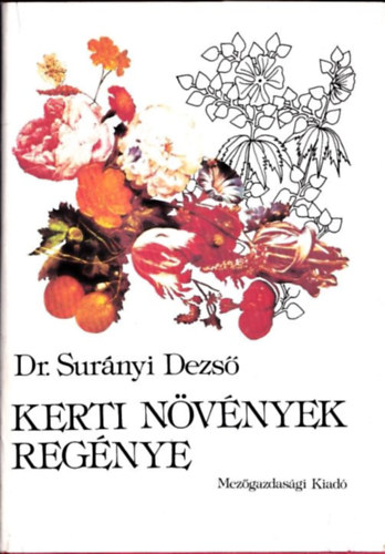 Dr. Surnyi Dezs - Kerti nvnyek regnye
