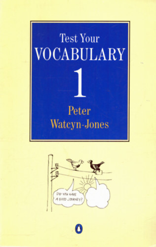 Peter Watcyn-Jones - Test Your Vocabulary 1