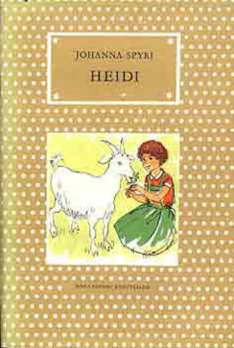 Johanna Spyri - Heidi