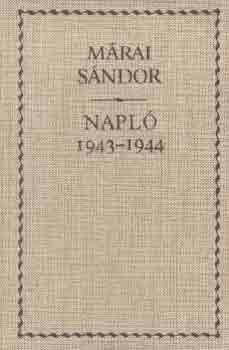 M�rai S�ndor - Napl� 1943-1944
