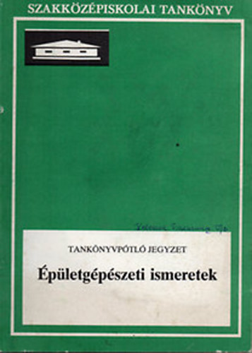 Mujdricza Ferenc (szerk) - Épületgépészeti ismeretek - tankönyvpótló jegyzet