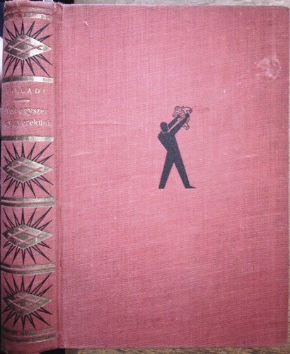Hans Fallada - Volt egyszer egy gyereknk