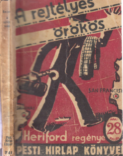 Clovis Heriford - A rejtélyes örökös (Pesti Hírlap könyvek)
