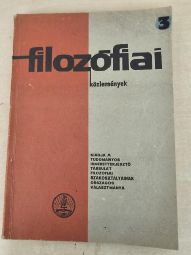 Filozófiai közlemények II. évfolyam 3.sz. (benne Makó István: Véges és végtelen, Garai László: A művészet érthetősége stb.)