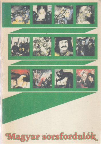 Dr. Nonn György - Magyar sorsfordulók