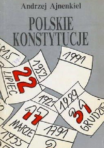 Andrzej Ajnenkiel - Polskie Konstytucje
