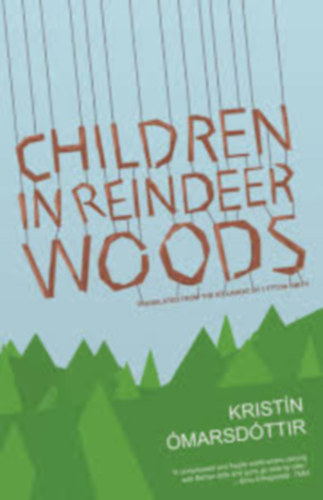 Kristn marsdttir - Children In Reindeer Woods