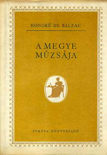 Balzac - A megye múzsája - Az arcisi képviselő