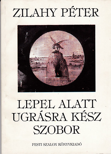 Zilahy Pter - Lepel alatt ugrsra ksz szobor