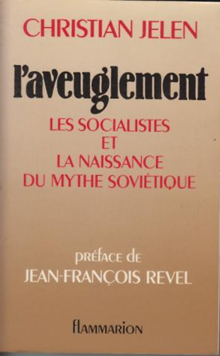 Christian Jelen - L'aveuglement