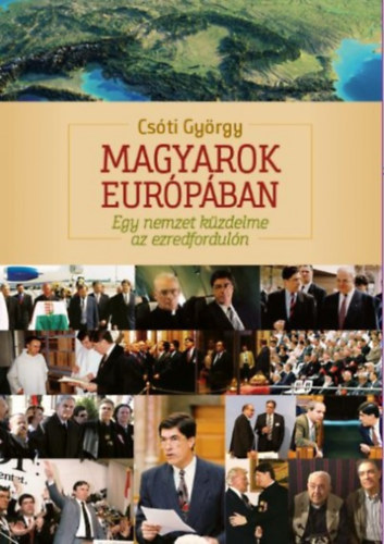 Cs�ti Gy�rgy - Magyarok Eur�p�ban