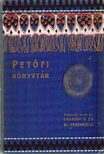 V�radi Antal-Barab�s �bel - Reg�nyes rajzok Pet�fi �let�b�l-Felh�k (Pet�fi-k�nyvt�r III-IV.)