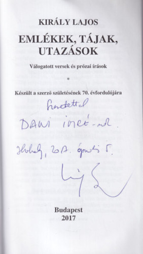 Király Lajos - 2 db Király Lajos verses kötet: Új versek, versfordítások + Emlékek, tájak, utazások - dedikált