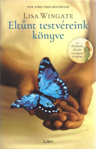 Lisa Wingate - Elt�nt testv�reink k�nyve