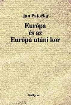 Jan Patocka - Európa és az Európa utáni kor
