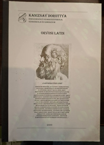 Perkó Magda (szerk.) - Az Ápoló Szakképesítés I. Blokk - Orvosi Latin - Tanulási Útmutató