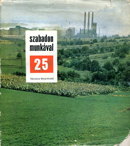 B. Fbri Magda; Bcskai Lszl  (sszelltottk) - Szabadon munkval