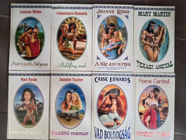Constance Bennett, Lauren Wilde, Mary Martin, Janelle Taylor, Cassie Edwards, Nan Ryan, Raine Cantrell Joanne Redd - (8 db) Indin romantika sorozat knyvcsomag: A tz asszonya / Holdfny nek / Texasi angyal / Szrnyal slyom / Szdt mmor / Vad boldogsg / Ahogy a csillagokban ll / Sivatagi hajnal