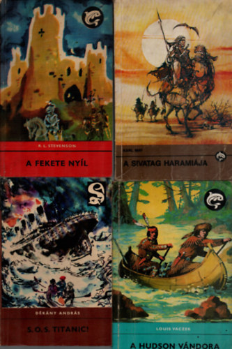 R. L. Stevenson, D�k�ny Andr�s, Karl May Louis Vaczek - 4 db Delfin: A sivatag harami�ja, S.O.S. Titanic, A fekete ny�l, A hudson v�ndora.