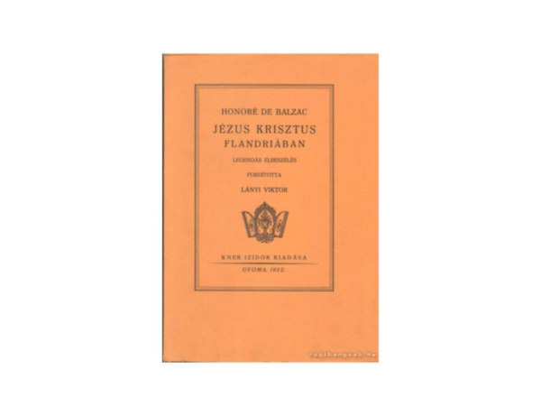 Honor de Balzac - Jzus Krisztus Flandriban (reprint)