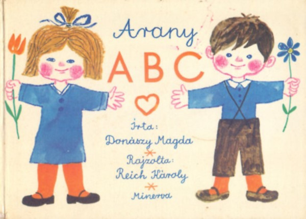 Donszy Magda - GRAFIKUS Reich Kroly - Arany ABC