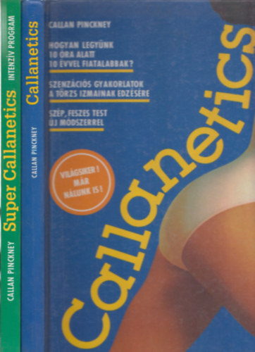 Callan Pinckney - 2 db Callanetics könyv: Callanetics + Super Callanetics