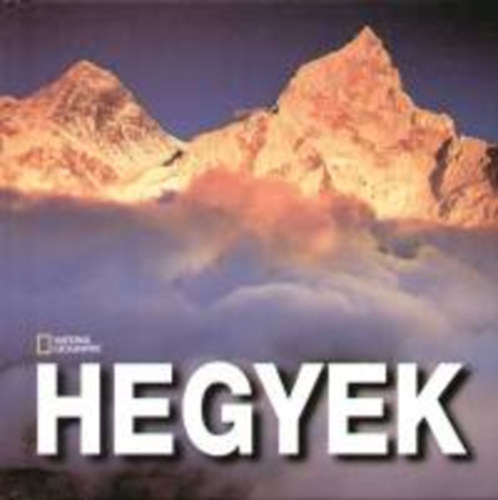 Geographia Kiad - Hegyek - National Geographic