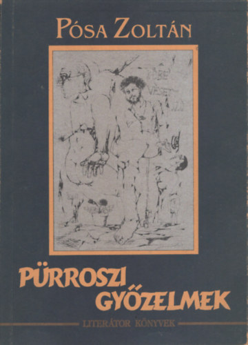 Psa Zoltn - Prroszi gyzelmek