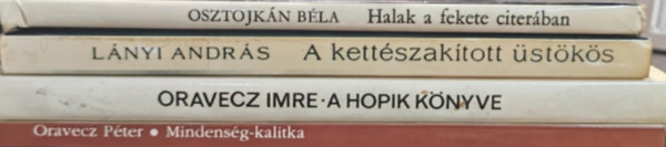 Oravecz P�ter, Osztojk�n B�la, L�nyi Andr�s Oravecz Imre - Magyar kort�rs k�nyvcsomag