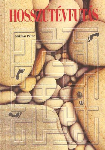 Miklósi Péter - Hosszútévfutás