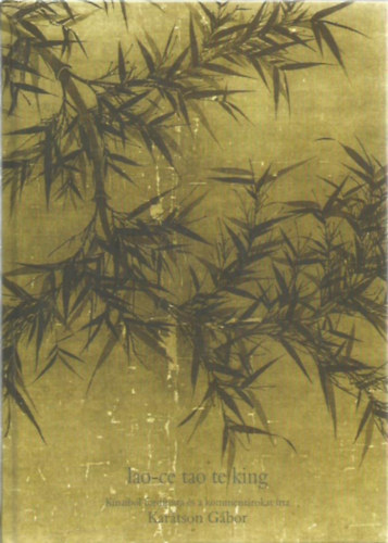 Kar�tson G�bor - Lao-ce tao te king