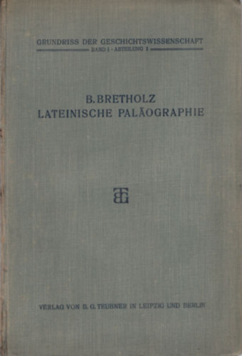 B. Bretholz - Lateinische Palaographie