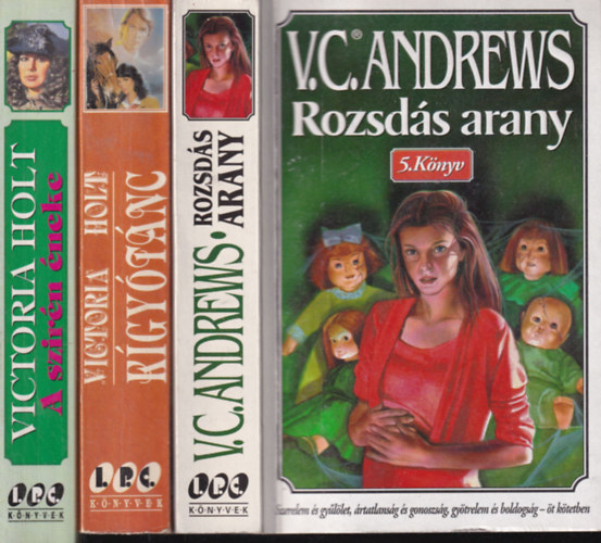 Victoria Holt Virginia C. Andrews - 3 db. romantikus regny (Rozsds arany + Kgytnc + A szirn neke)