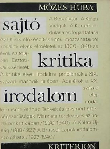 M�zes Huba - Sajt�, kritika, irodalom