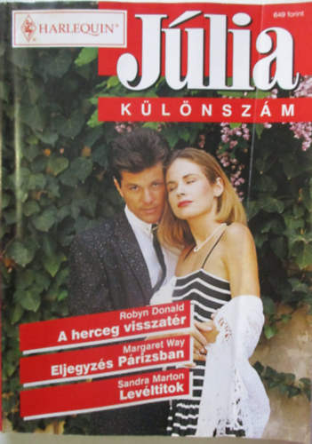 T�bb szerz� - J�lia k�l�nsz�m 2001/4 (A herceg visszat�r, Eljegyz�s P�rizsban, Lev�ltitok)
