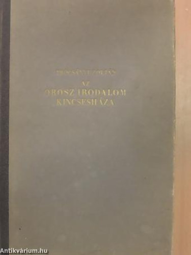 Gombos Lszl - SZERKESZT Trcsnyi Zoltn - Az orosz irodalom kincseshza - Sorozatcm:	Az Eurpai Irodalom Kincseshza