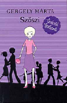 Gergely M�rta - Sz�szi