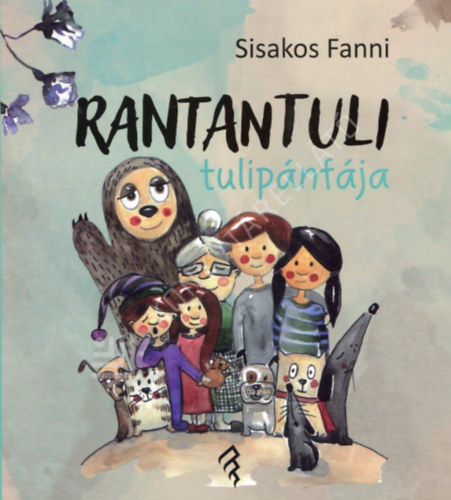 Sisakos Fanni - Rantantuli tulipánfája