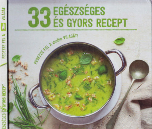 Kajri Zsfia (szerk.) - 33 egszsges s gyors recept