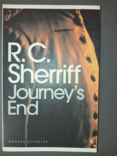R. C. Sherriff - Journey's End