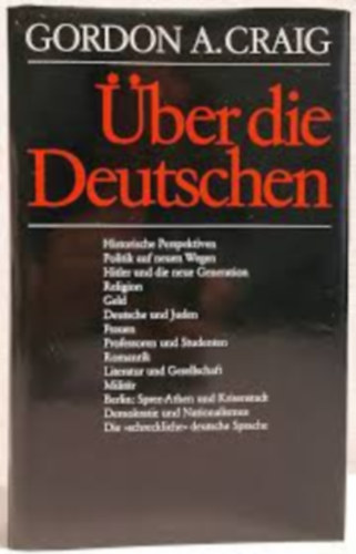 Gordon A., Craig - ber die Deutschen