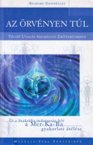 Richard Dannelley - Az �rv�nyen t�l