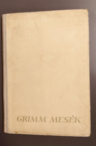 Illusztrlta: Angi Petrescu-Tiprescu tdolgozta: Rnay Gyrgy - Grimm testvrek - Mesk