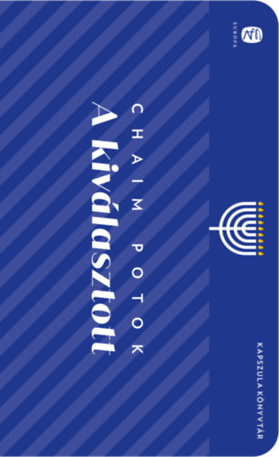 Chaim Potok - A kiválasztott