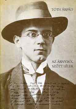 T�th �rp�d - Az �rnyb�l sz�tt l�lek