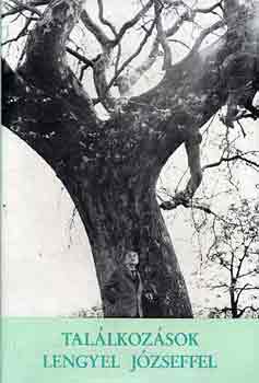 Laczk� Andr�s  (szerk.) - Tal�lkoz�sok Lengyel J�zseffel
