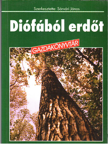 Srvri Jnos szerk. - Difbl erdt